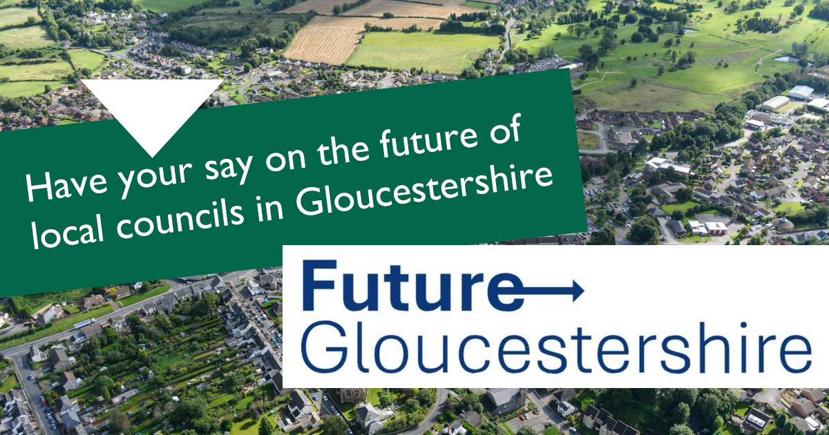 Have your say on the future of local councils in Gloucestershire
